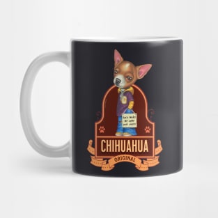 Chihuahua Don't Make me Come over There Mug
